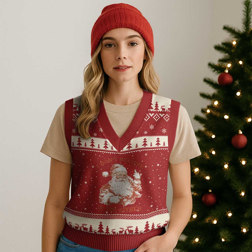 Retro Funny Santa V-Neck Knit Sweater Vest I Don't Believe In You Either 90s Xmas TS10 Red Beige Print Your Wear