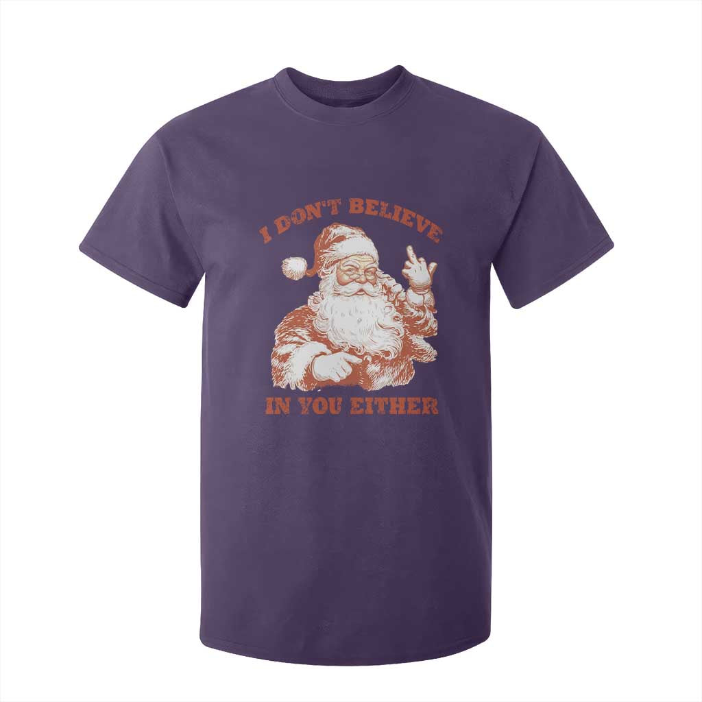 Retro Funny Santa T Shirt For Kid I Don't Believe In You Either 90s Christmas TS10 Purple Print Your Wear