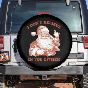 Retro Funny Santa Spare Tire Cover I Don't Believe In You Either 90s Christmas TS10 No hole Black Print Your Wear