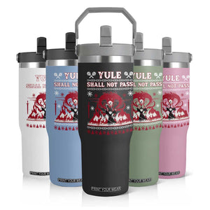 Christmas Yule Shall Not Pass Flip Straw Tumbler Fantasy Movie Ugly Xmas TS10 Print Your Wear