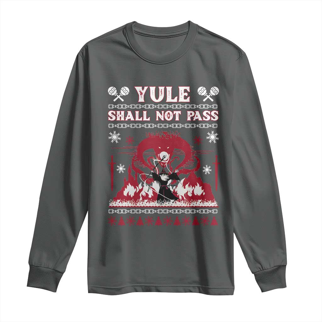 Christmas Yule Shall Not Pass Long Sleeve Shirt Fantasy Movie Ugly Xmas TS10 Dark Heather Print Your Wear