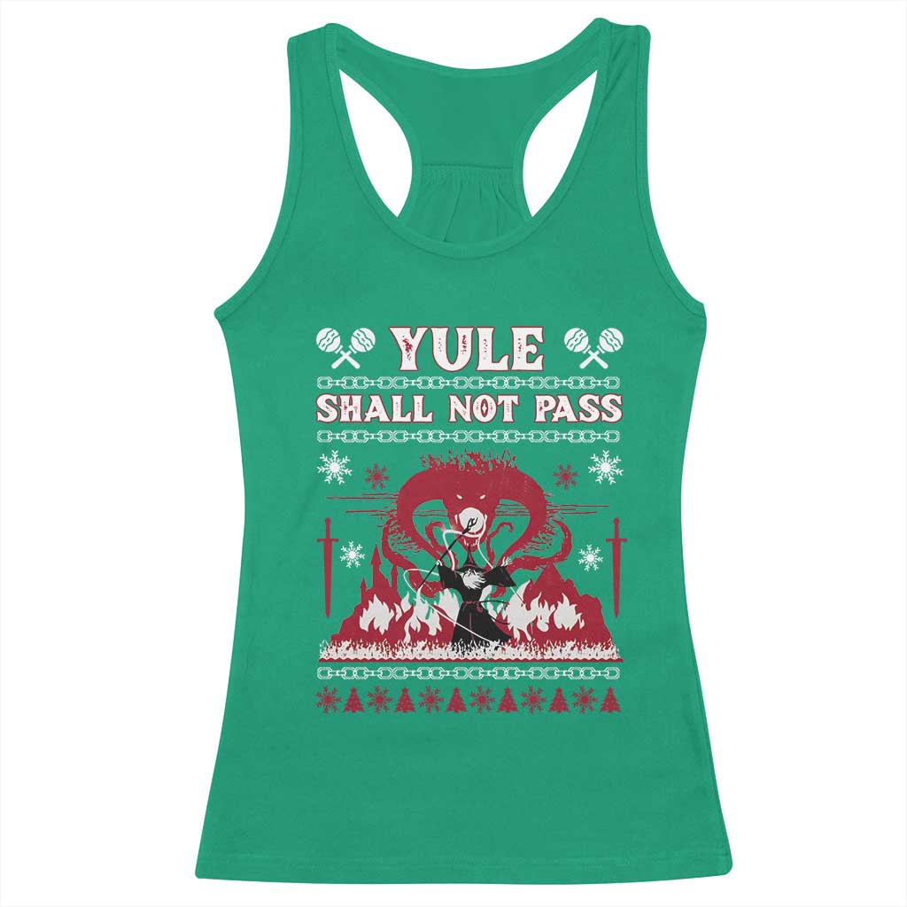 Christmas Yule Shall Not Pass Racerback Tank Top Fantasy Movie Ugly Xmas TS10 Irish Green Print Your Wear
