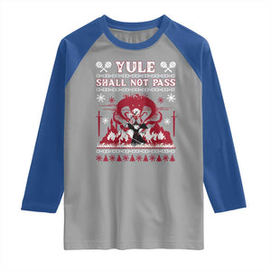 Christmas Yule Shall Not Pass Raglan Shirt Fantasy Movie Ugly Xmas TS10 Sport Gray Royal Print Your Wear