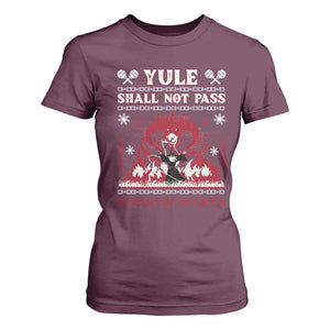 Christmas Yule Shall Not Pass T Shirt For Women Fantasy Movie Ugly Xmas TS10 Maroon Print Your Wear
