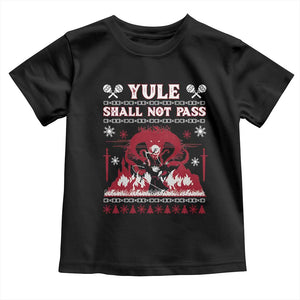 Christmas Yule Shall Not Pass Toddler T Shirt Fantasy Movie Ugly Xmas TS10 Black Print Your Wear
