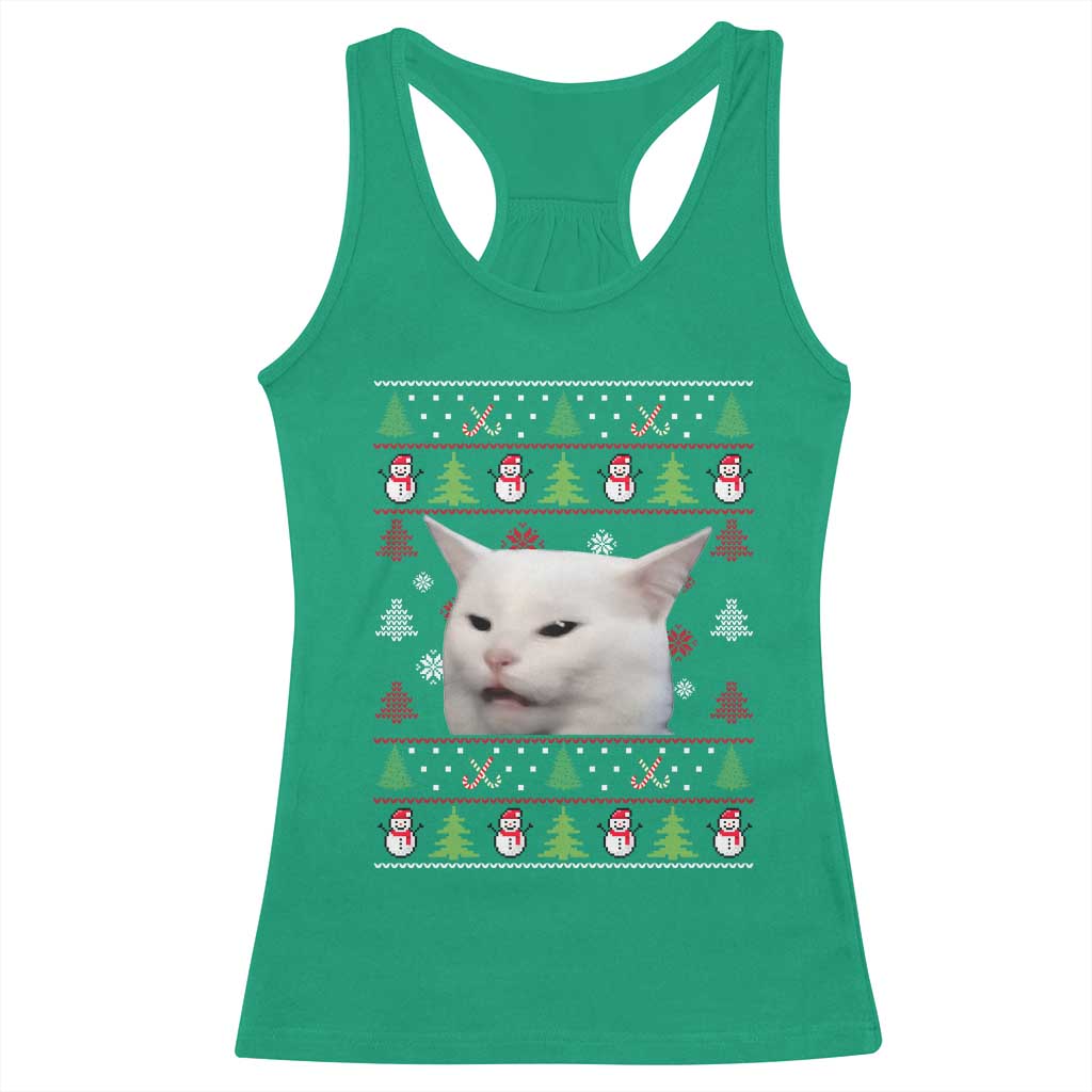 Woman Yelling At A Cat Ugly Christmas Racerback Tank Top Funny Cat Meme Matching Couple Christmas Pajama TS10 Irish Green Print Your Wear