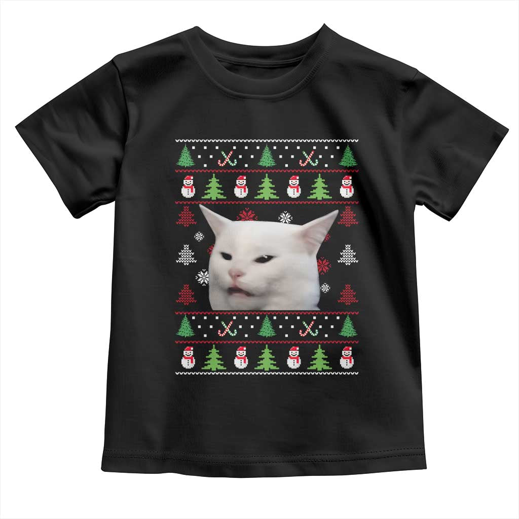 Woman Yelling At A Cat Ugly Christmas Toddler T Shirt Funny Cat Meme Matching Couple Christmas Pajama TS10 Black Print Your Wear
