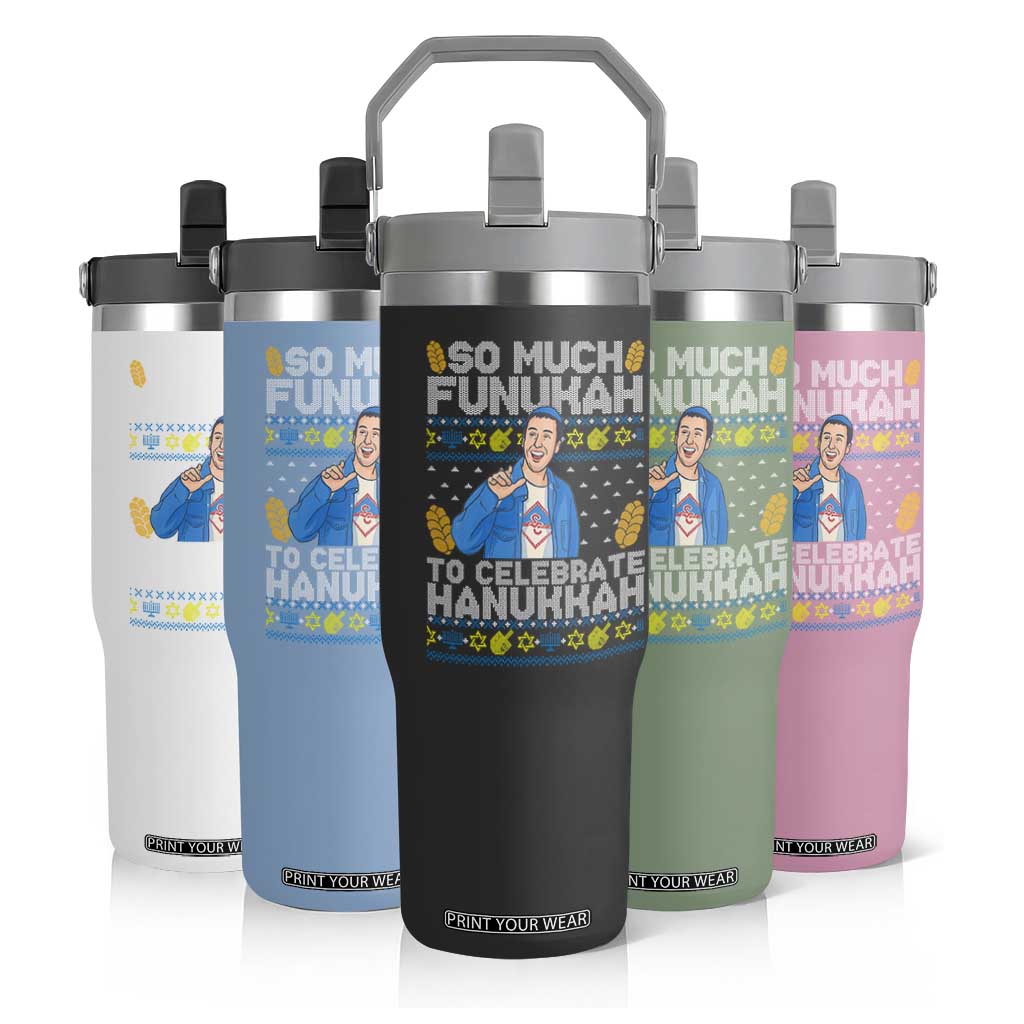 Funny Ugly Hanukkah Flip Straw Tumbler So Much Funukah To Celebrate Hanukkah Sandler TS10 Print Your Wear