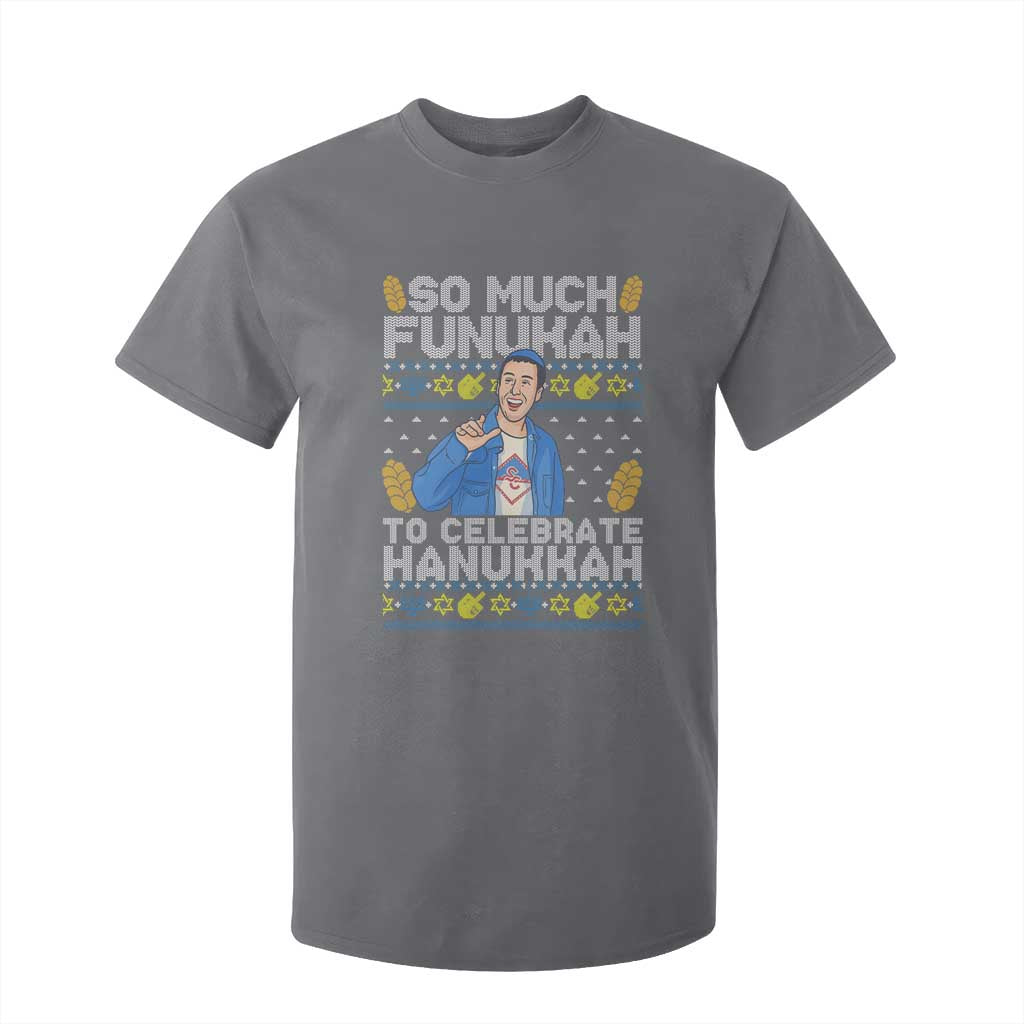 Funny Ugly Hanukkah T Shirt For Kid So Much Funukah To Celebrate Hanukkah Sandler TS10 Charcoal Print Your Wear