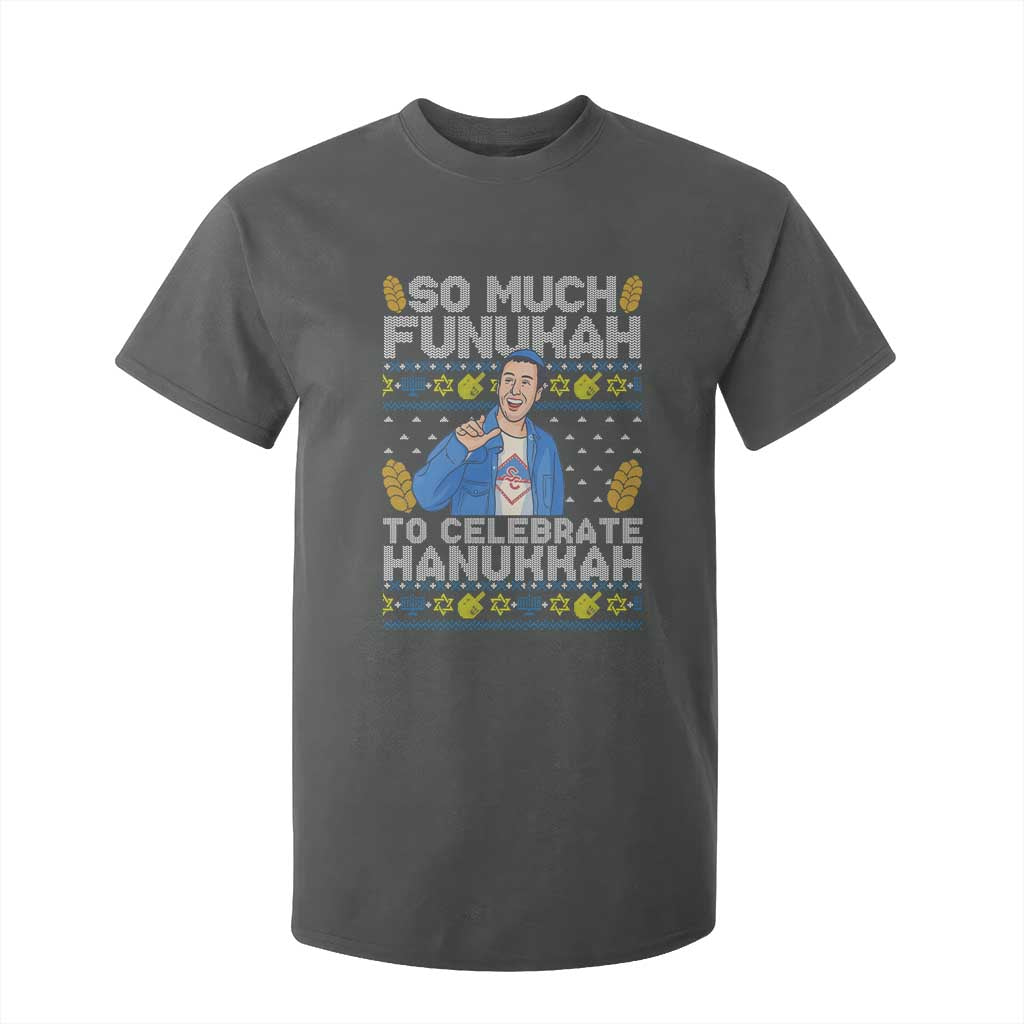 Funny Ugly Hanukkah T Shirt For Kid So Much Funukah To Celebrate Hanukkah Sandler TS10 Dark Heather Print Your Wear
