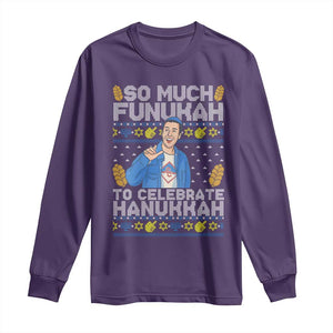 Funny Ugly Hanukkah Long Sleeve Shirt So Much Funukah To Celebrate Hanukkah Sandler TS10 Purple Print Your Wear