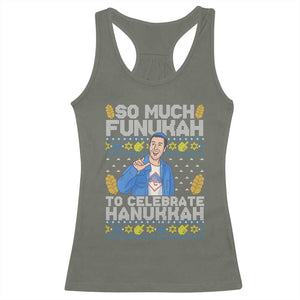 Funny Ugly Hanukkah Racerback Tank Top So Much Funukah To Celebrate Hanukkah Sandler TS10 Military Green Print Your Wear