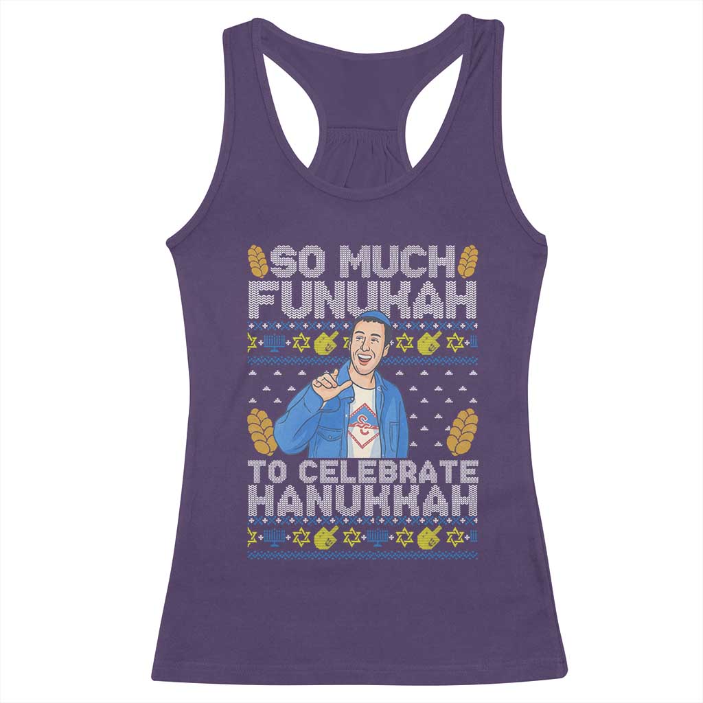 Funny Ugly Hanukkah Racerback Tank Top So Much Funukah To Celebrate Hanukkah Sandler TS10 Purple Print Your Wear