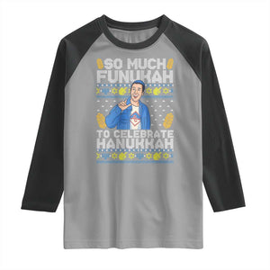 Funny Ugly Hanukkah Raglan Shirt So Much Funukah To Celebrate Hanukkah Sandler TS10 Sport Gray Black Print Your Wear