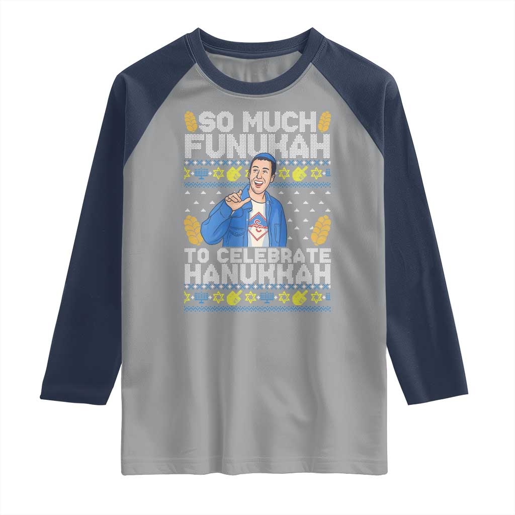 Funny Ugly Hanukkah Raglan Shirt So Much Funukah To Celebrate Hanukkah Sandler TS10 Sport Gray Navy Print Your Wear