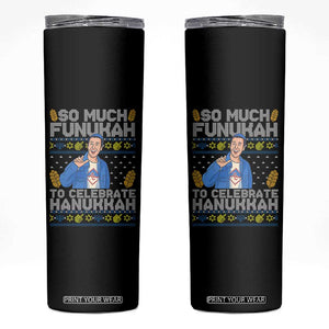 Funny Ugly Hanukkah Skinny Tumbler So Much Funukah To Celebrate Hanukkah Sandler TS10 Black Print Your Wear