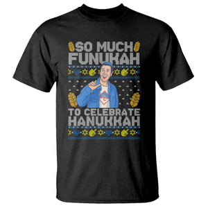 Funny Ugly Hanukkah T Shirt So Much Funukah To Celebrate Hanukkah Sandler TS10 Black Print Your Wear