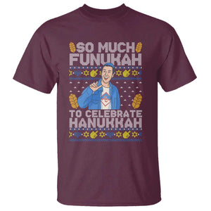 Funny Ugly Hanukkah T Shirt So Much Funukah To Celebrate Hanukkah Sandler TS10 Maroon Print Your Wear