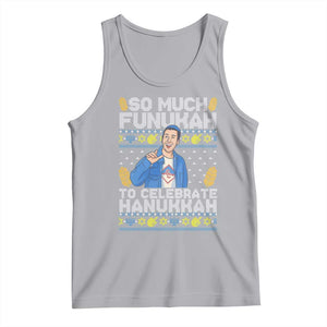 Funny Ugly Hanukkah Tank Top So Much Funukah To Celebrate Hanukkah Sandler TS10 Athletic Heather Print Your Wear