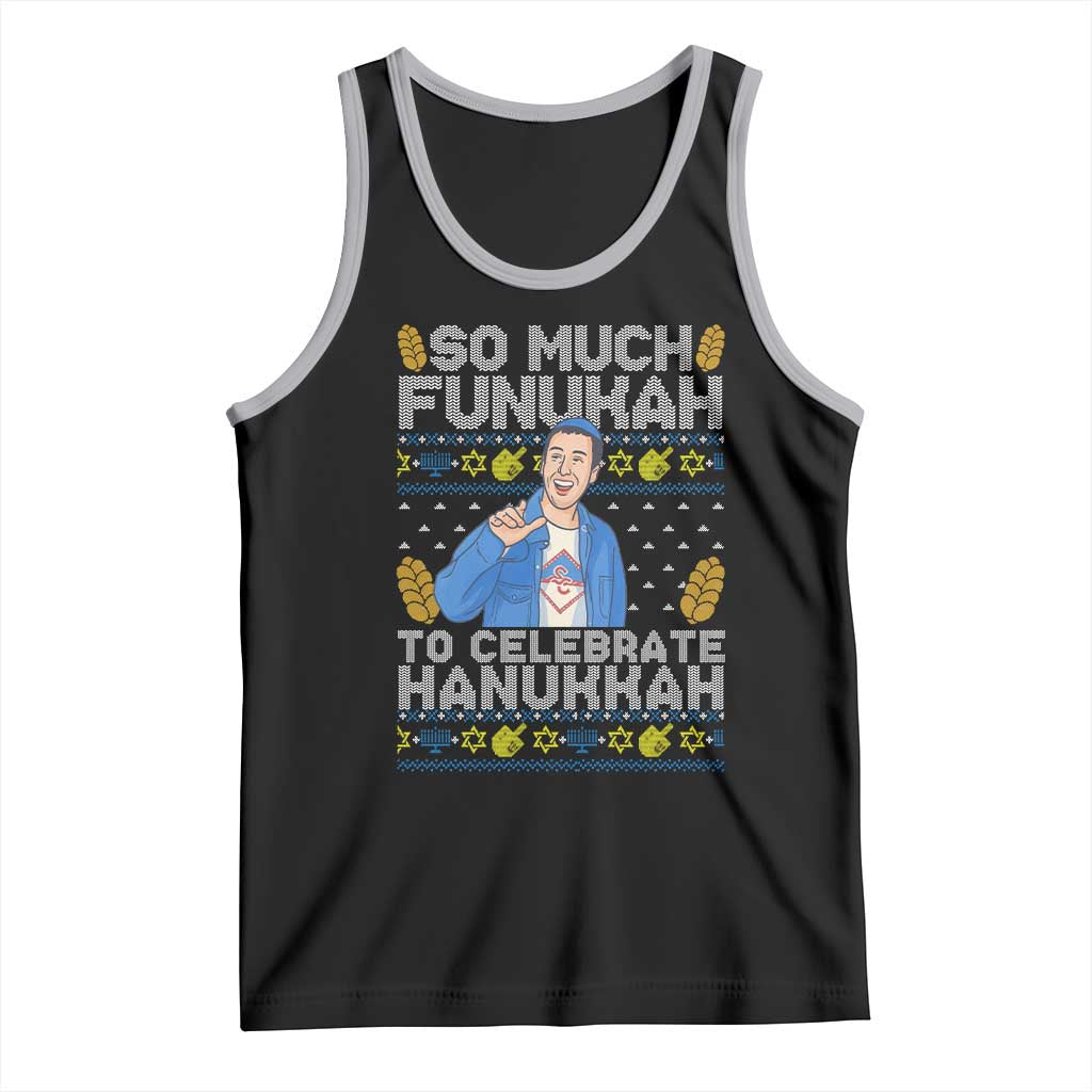 Funny Ugly Hanukkah Tank Top So Much Funukah To Celebrate Hanukkah Sandler TS10 Black Athletic Heather Print Your Wear