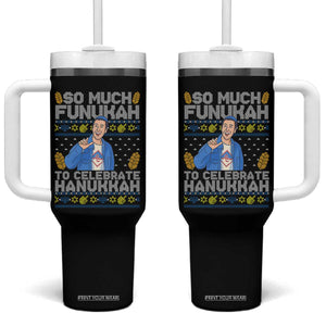 Funny Ugly Hanukkah Tumbler With Handle So Much Funukah To Celebrate Hanukkah Sandler TS10 One Size: 40 oz Black Print Your Wear