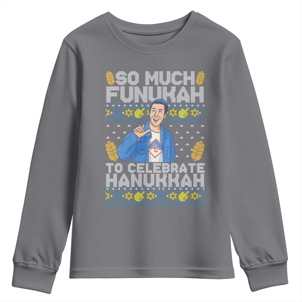 Funny Ugly Hanukkah Youth Sweatshirt So Much Funukah To Celebrate Hanukkah Sandler TS10 Charcoal Print Your Wear