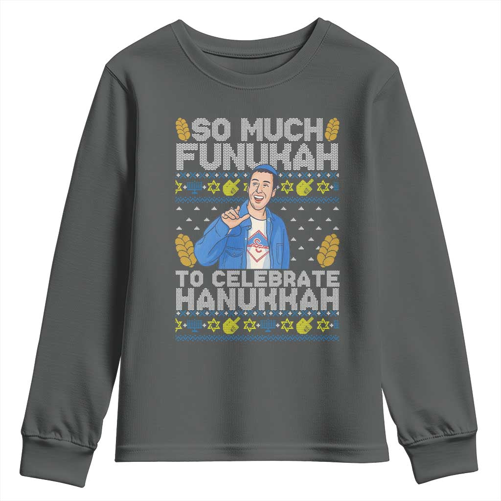 Funny Ugly Hanukkah Youth Sweatshirt So Much Funukah To Celebrate Hanukkah Sandler TS10 Dark Heather Print Your Wear