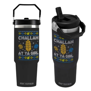 Funny Ugly Hanukkah Flip Straw Tumbler Challah At Ya Girl Matching TS10 One Size: 30 oz Black Print Your Wear