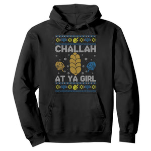 Funny Ugly Hanukkah Hoodie Challah At Ya Girl Matching TS10 Black Print Your Wear