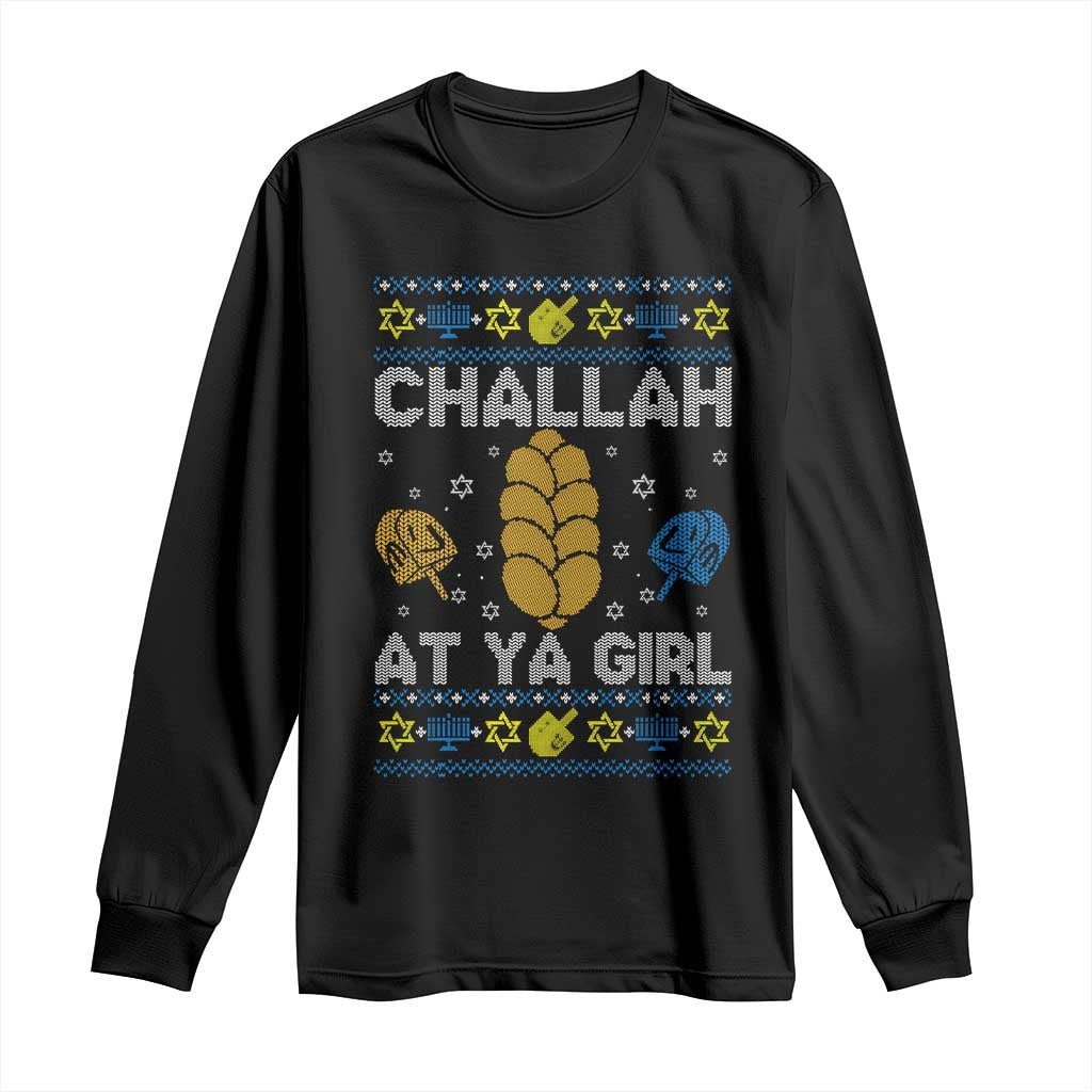 Funny Ugly Hanukkah Long Sleeve Shirt Challah At Ya Girl Matching TS10 Black Print Your Wear