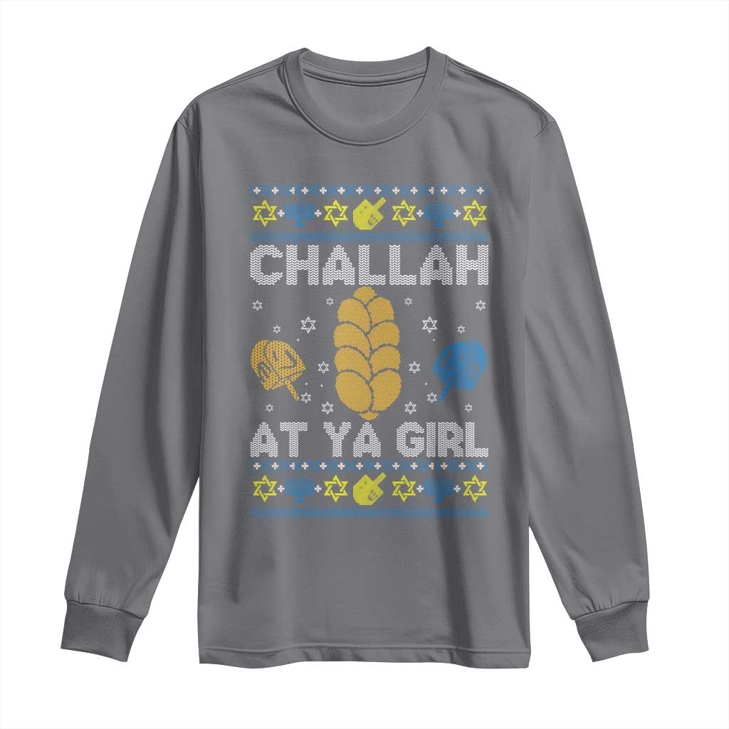 Funny Ugly Hanukkah Long Sleeve Shirt Challah At Ya Girl Matching TS10 Charcoal Print Your Wear