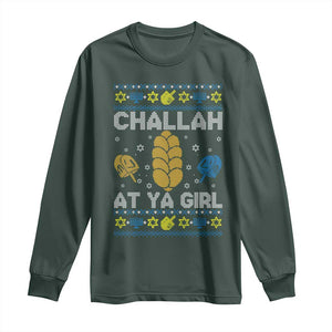 Funny Ugly Hanukkah Long Sleeve Shirt Challah At Ya Girl Matching TS10 Dark Forest Green Print Your Wear