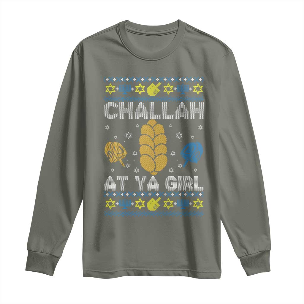 Funny Ugly Hanukkah Long Sleeve Shirt Challah At Ya Girl Matching TS10 Military Green Print Your Wear