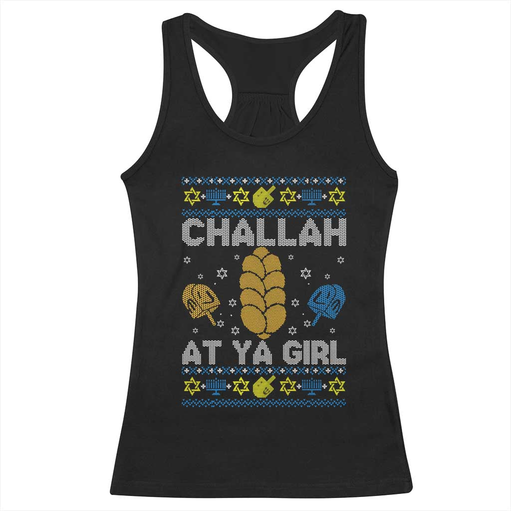Funny Ugly Hanukkah Racerback Tank Top Challah At Ya Girl Matching TS10 Black Print Your Wear