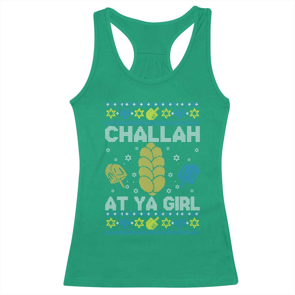 Funny Ugly Hanukkah Racerback Tank Top Challah At Ya Girl Matching TS10 Irish Green Print Your Wear