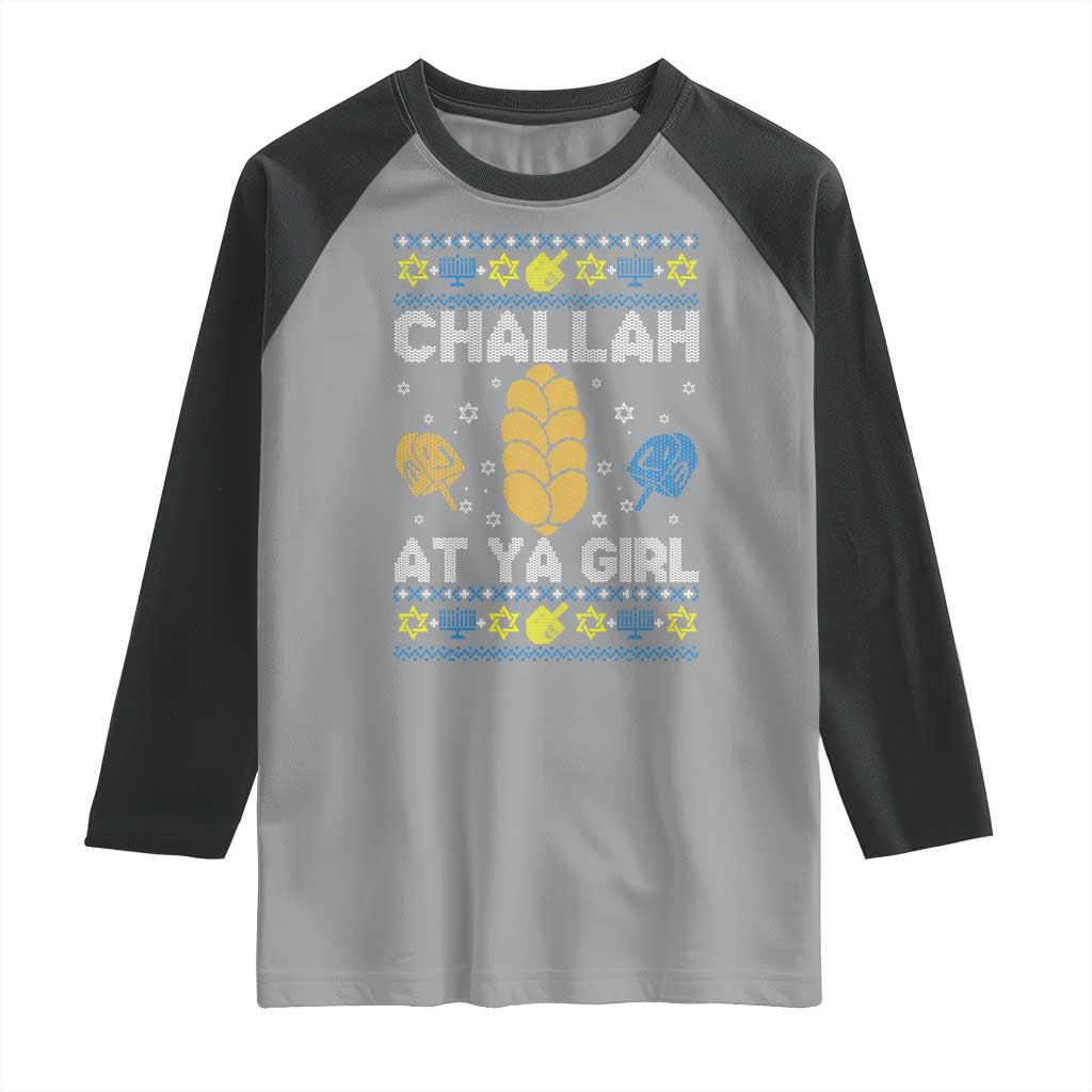 Funny Ugly Hanukkah Raglan Shirt Challah At Ya Girl Matching TS10 Sport Gray Black Print Your Wear