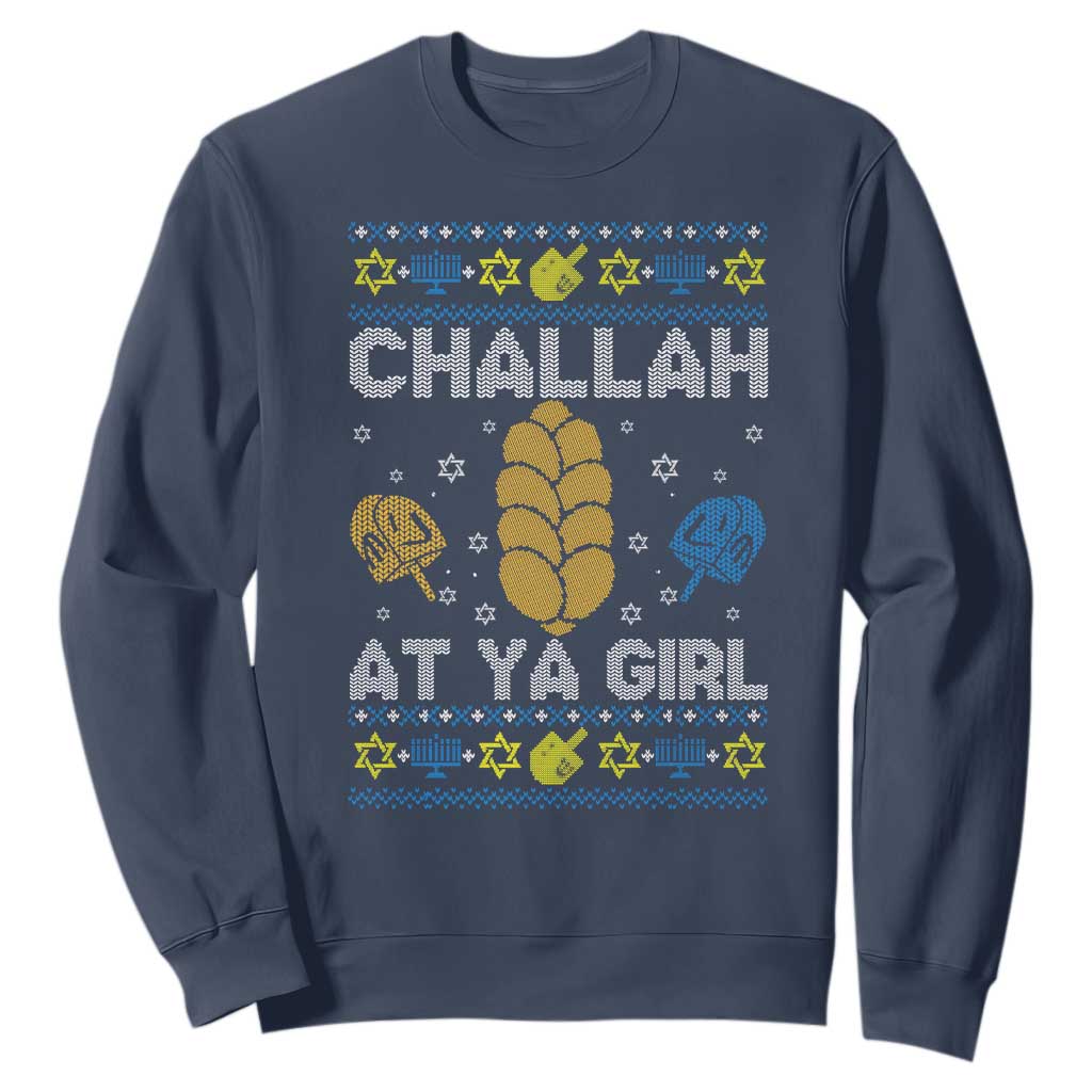 Funny Ugly Hanukkah Sweatshirt Challah At Ya Girl Matching TS10 Navy Print Your Wear