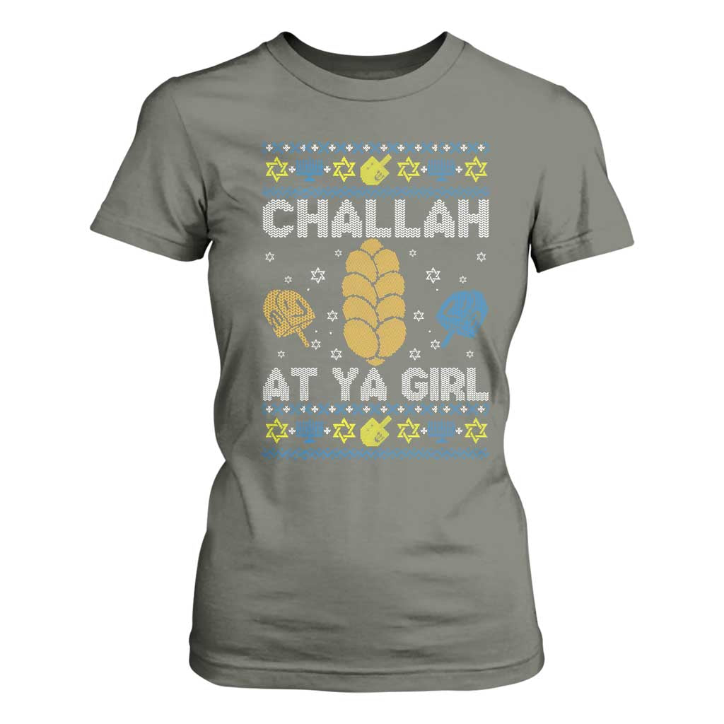 Funny Ugly Hanukkah T Shirt For Women Challah At Ya Girl Matching TS10 Military Green Print Your Wear