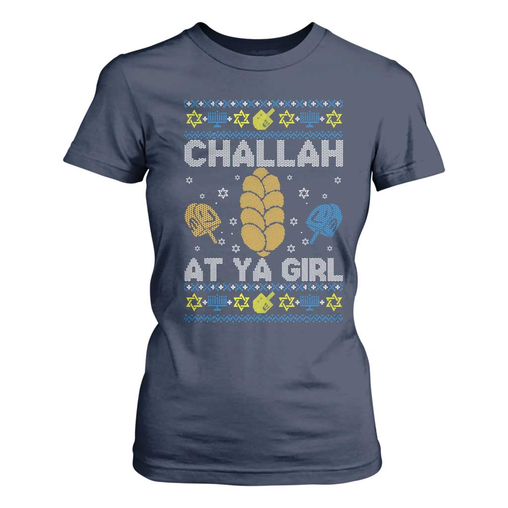 Funny Ugly Hanukkah T Shirt For Women Challah At Ya Girl Matching TS10 Navy Print Your Wear