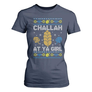 Funny Ugly Hanukkah T Shirt For Women Challah At Ya Girl Matching TS10 Navy Print Your Wear