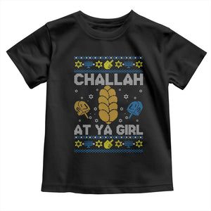 Funny Ugly Hanukkah Toddler T Shirt Challah At Ya Girl Matching TS10 Black Print Your Wear
