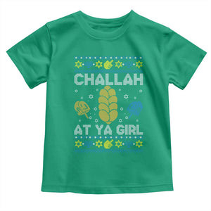 Funny Ugly Hanukkah Toddler T Shirt Challah At Ya Girl Matching TS10 Irish Green Print Your Wear