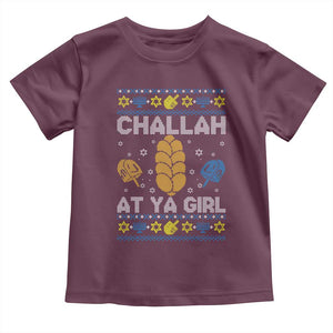 Funny Ugly Hanukkah Toddler T Shirt Challah At Ya Girl Matching TS10 Maroon Print Your Wear