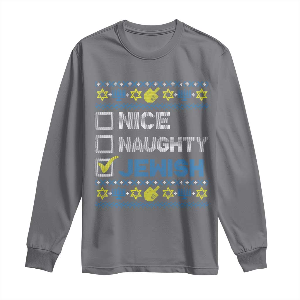 Nice Naughty Jewish Ugly Hanukkah Long Sleeve Shirt Chanukah Jew Gift TS10 Charcoal Print Your Wear