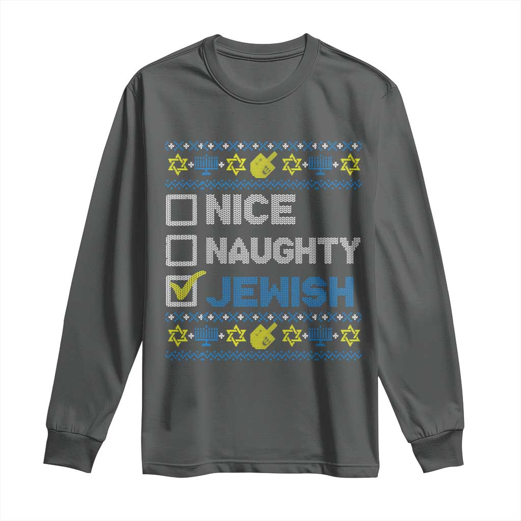 Nice Naughty Jewish Ugly Hanukkah Long Sleeve Shirt Chanukah Jew Gift TS10 Dark Heather Print Your Wear