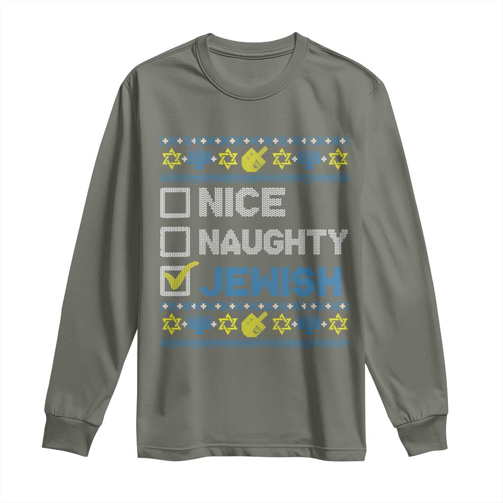 Nice Naughty Jewish Ugly Hanukkah Long Sleeve Shirt Chanukah Jew Gift TS10 Military Green Print Your Wear