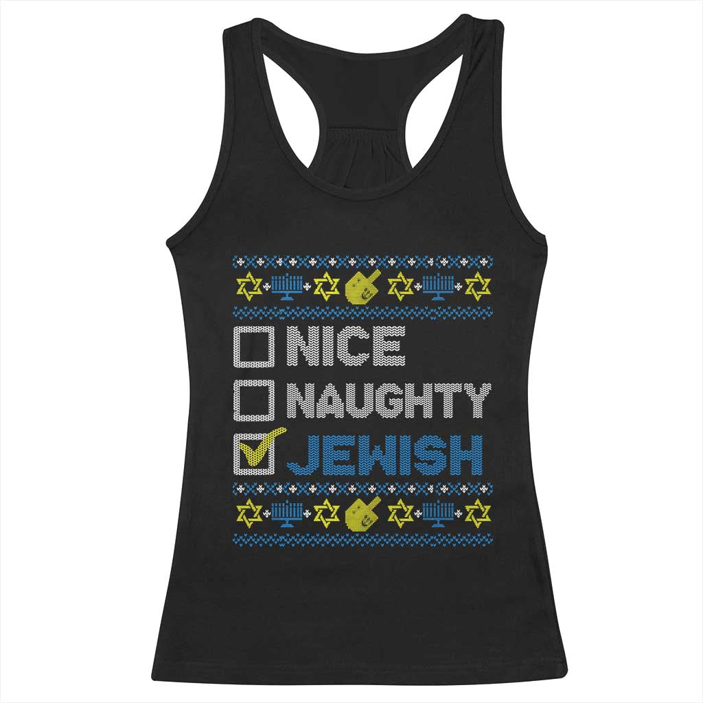 Nice Naughty Jewish Ugly Hanukkah Racerback Tank Top Chanukah Jew Gift TS10 Black Print Your Wear