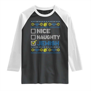 Nice Naughty Jewish Ugly Hanukkah Raglan Shirt Chanukah Jew Gift TS10 Black White Print Your Wear