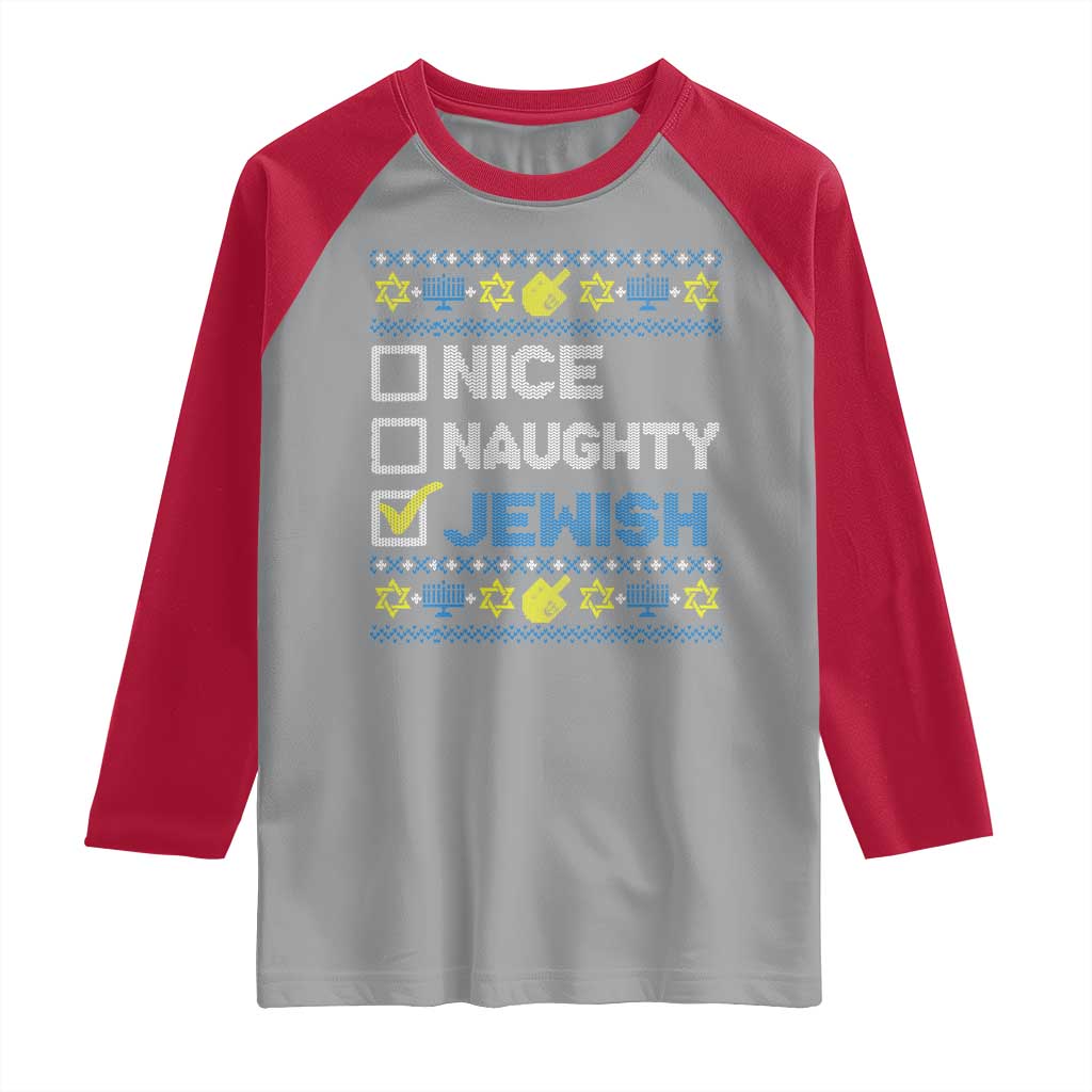 Nice Naughty Jewish Ugly Hanukkah Raglan Shirt Chanukah Jew Gift TS10 Sport Gray Red Print Your Wear