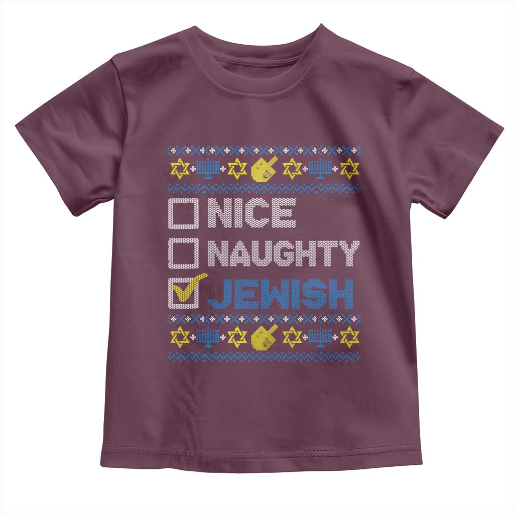 Nice Naughty Jewish Ugly Hanukkah Toddler T Shirt Chanukah Jew Gift TS10 Maroon Print Your Wear